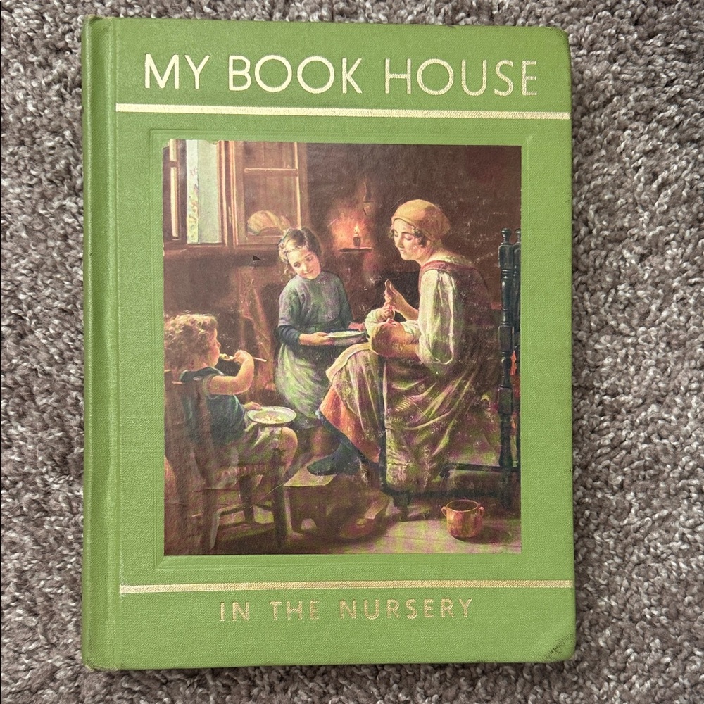 My Book House In the Nursery Hardcover Book